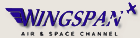 Wingspan Air & Space Channel